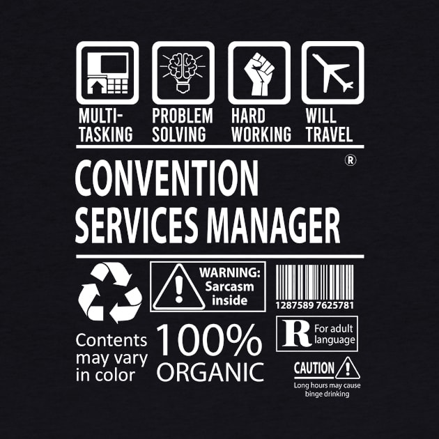 Convention Services Manager T Shirt - MultiTasking Certified Job Gift Item Tee by Aquastal